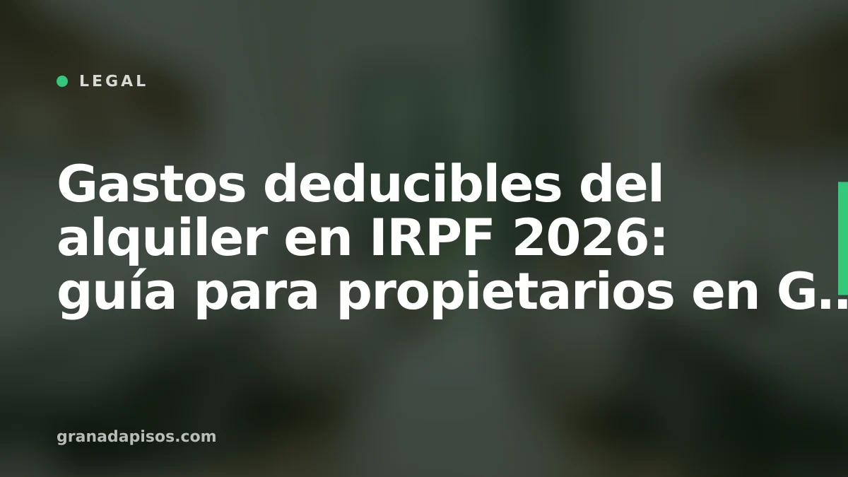 Portada del artículo: Gastos deducibles del alquiler en IRPF 2026