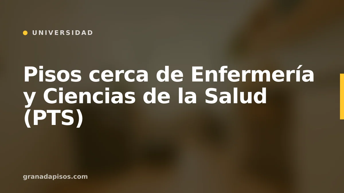 Portada del artículo: Pisos cerca de Enfermería y Ciencias de la Salud (PTS)