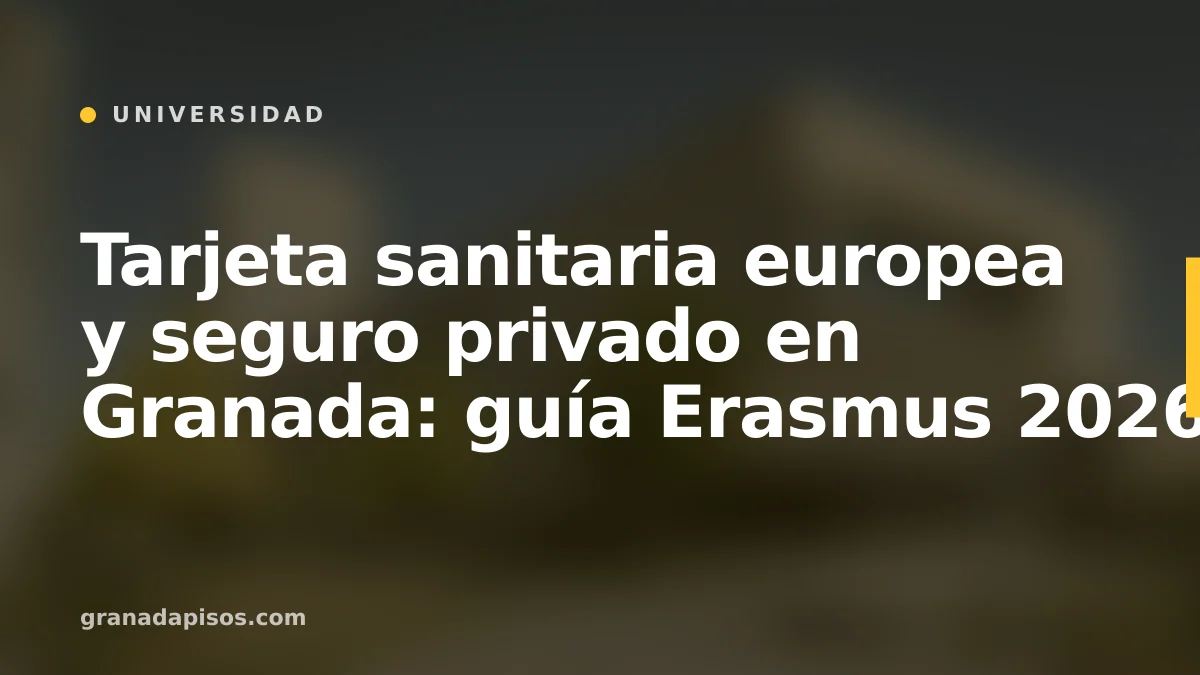Portada del artículo: tarjeta sanitaria europea para Erasmus en Granada