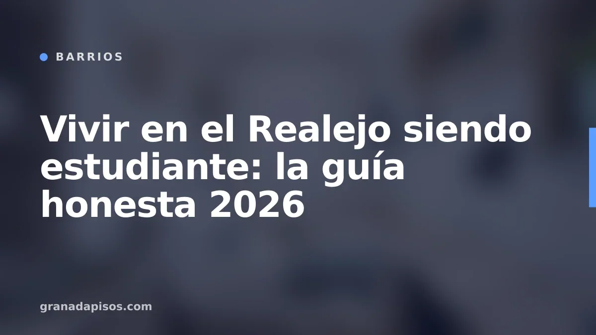 Portada del artículo: Vivir en el Realejo siendo estudiante